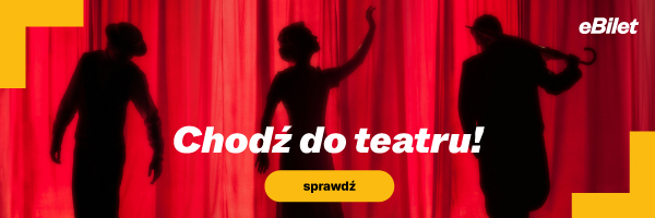 Chodź do teatru!